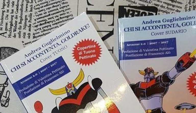 Chi si accontenta, Goldrake! di Andrea Guglielmino a Più libri più liberi Chi si accontenta, Goldrake! di Andrea Guglielmino a Più libri più liberi