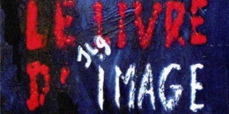 Le livre d&rsquo;image: recensione del film di Jean-Luc Godard