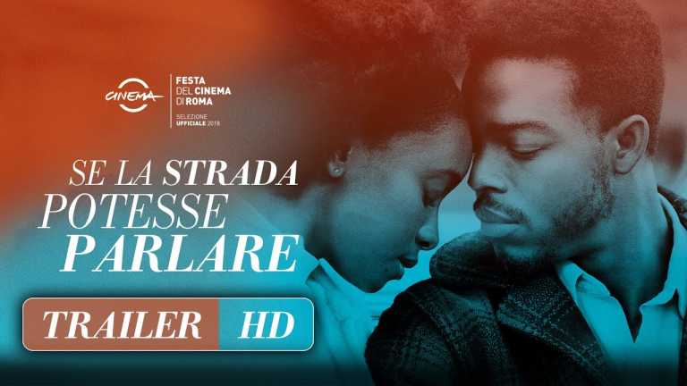 Se la strada potesse parlare: il trailer del film di Barry Jenkins Se la strada potesse parlare: il trailer del film di Barry Jenkins