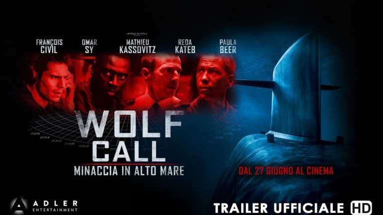 Wolf Call – Minaccia in alto mare: il trailer Wolf Call – Minaccia in alto mare: il trailer