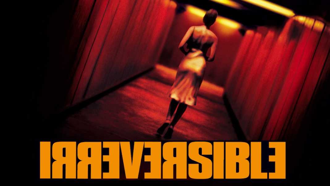 IRREVERSIBLE film IRREVERSIBLE film