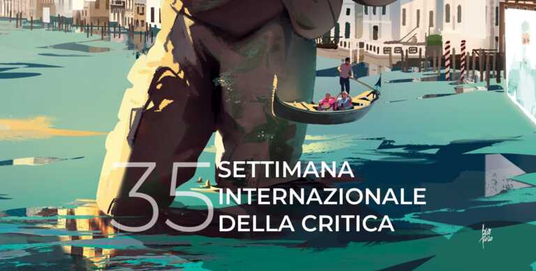 35&deg; Settimana Internazionale della Critica: il programma completo