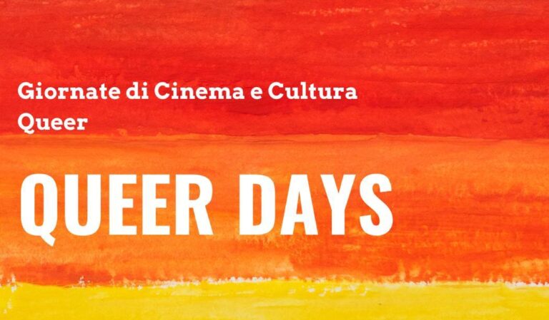 Queer Days &ndash; Giornate di Cinema e Cultura Queer, il programma