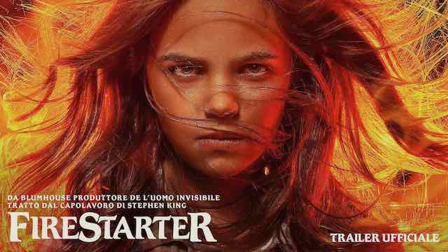 Firestarter, il trailer ufficiale nel nuovo adattamento da Stephen King Firestarter, il trailer ufficiale nel nuovo adattamento da Stephen King