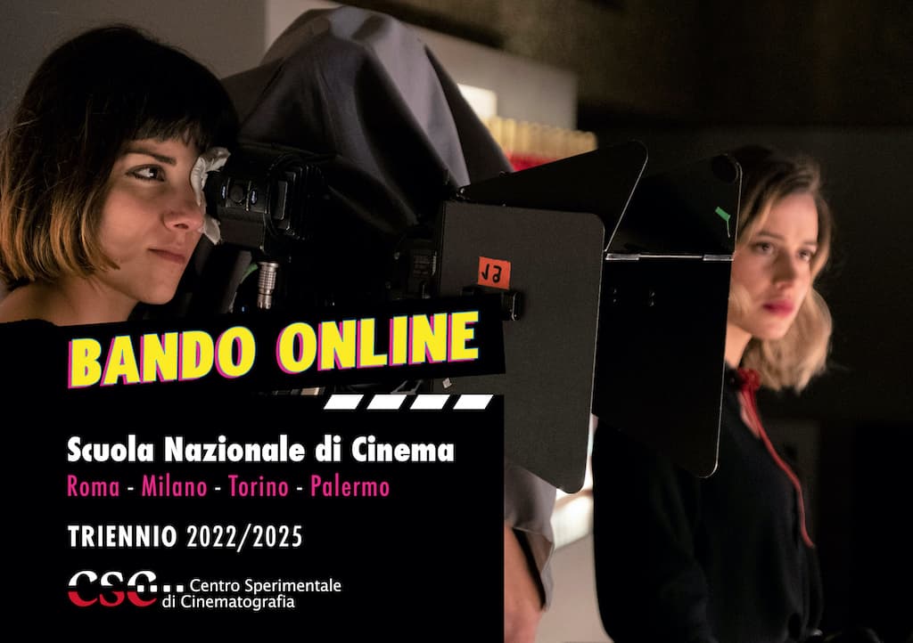CSC – Scuola Nazionale di Cinema CSC – Scuola Nazionale di Cinema