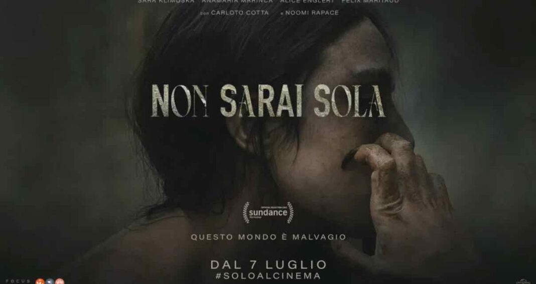 Non Sarai Sola film Non Sarai Sola film