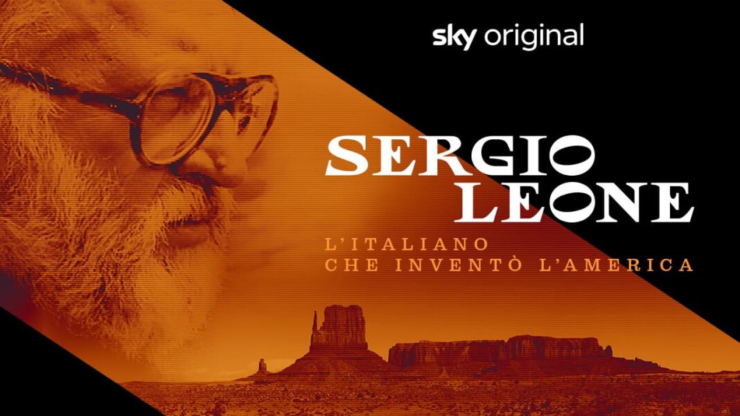 Sergio Leone. L'italiano che inventò l'America Sergio Leone. L'italiano che inventò l'America