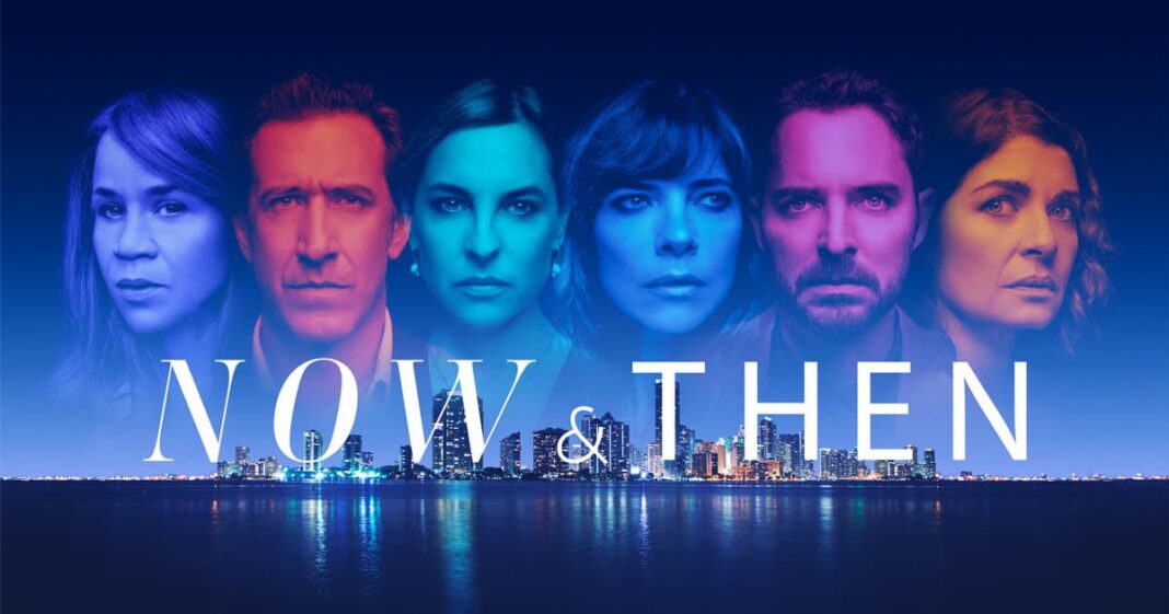 Now & Then serie tv 2022 Now & Then serie tv 2022
