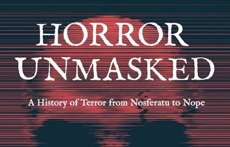 Horror Unmasked &ndash; A History of Terror from Nosferatu to Nope, di Brad Weismann