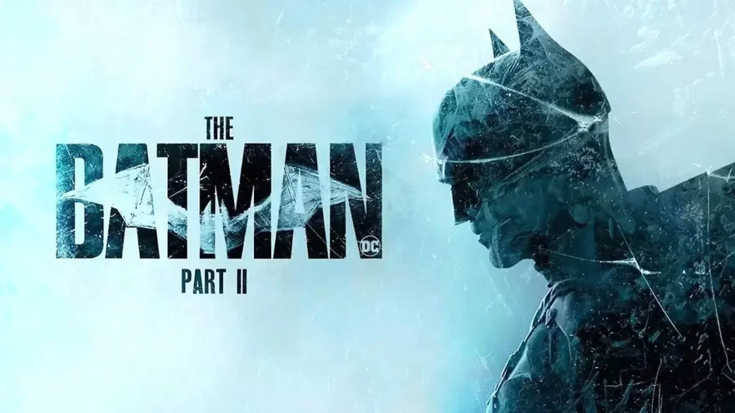 The Batman - Parte II The Batman - Parte II