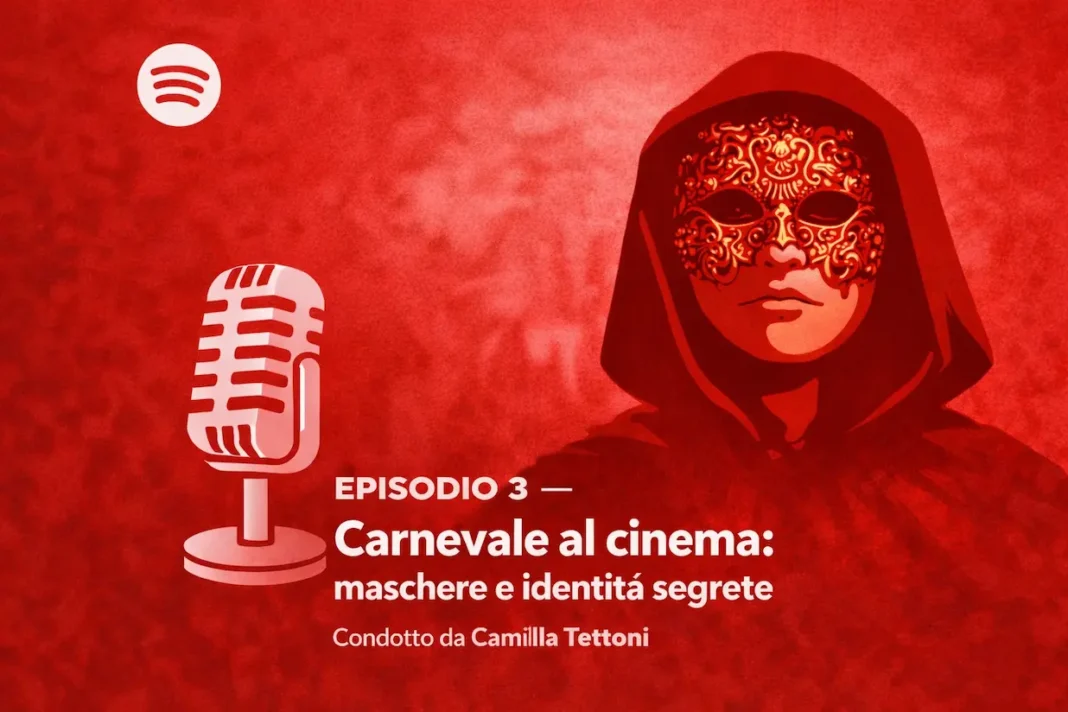Cinefilos Podcast Episodio 3 Carnevale al cinema maschere e identità segrete Cinefilos Podcast Episodio 3 Carnevale al cinema maschere e identità segrete