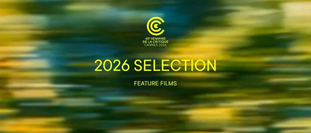 Semaine de la Critique 2026 Semaine de la Critique 2026