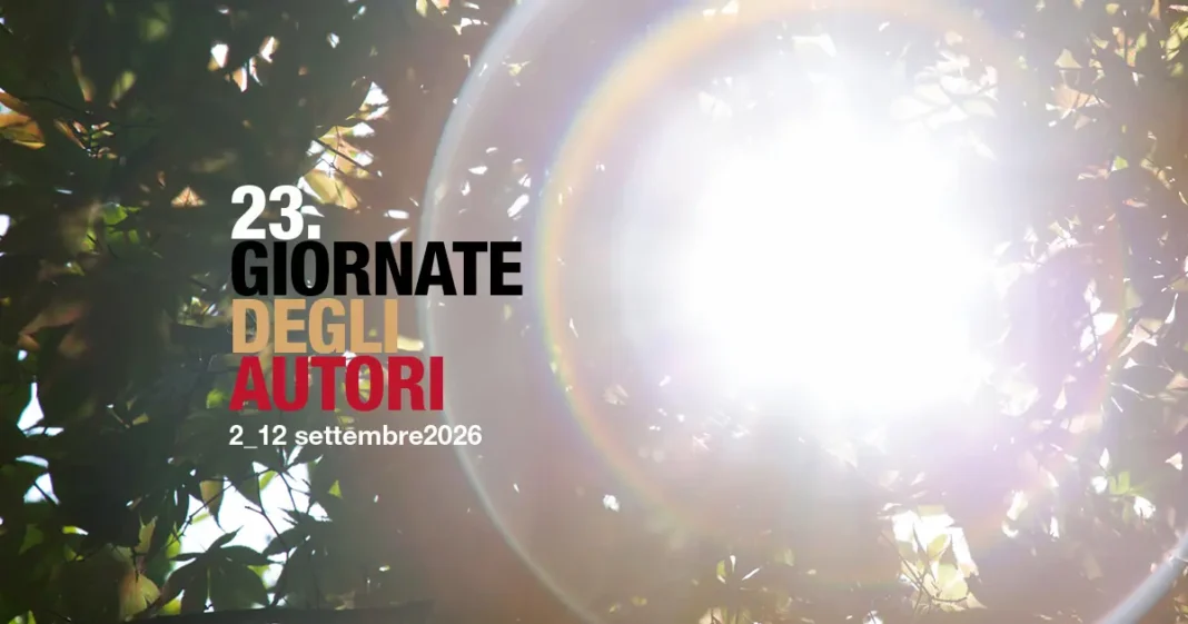 Giornate degli Autori 2026 Giornate degli Autori 2026